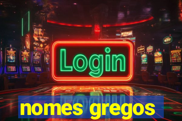 nomes gregos